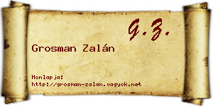 Grosman Zalán névjegykártya